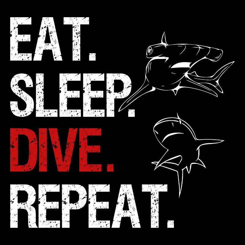 Eat Sleep Dive Repeat - Requin marteau