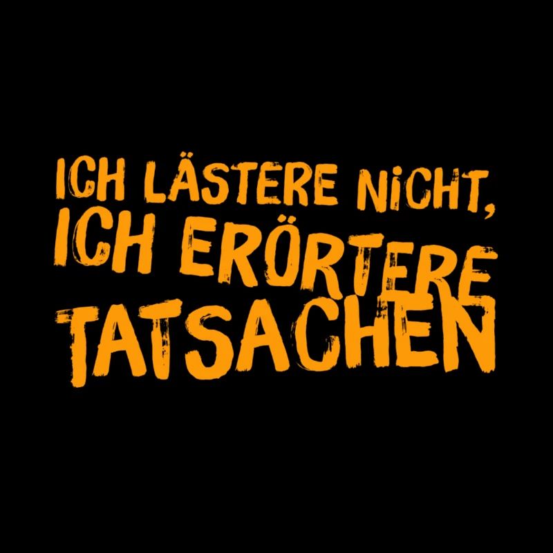 ich lästere nicht
