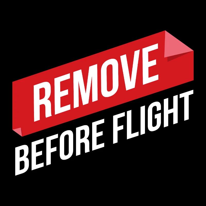 Remove Before Flight Pilot Geschenkidee