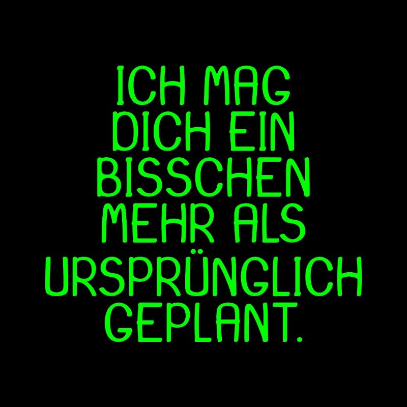 Spruch Ich mag dich ein bisschen mehr Geschenk