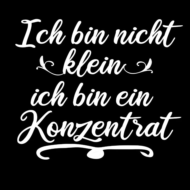 Ich bin nicht klein ich bin ein Konzentrat