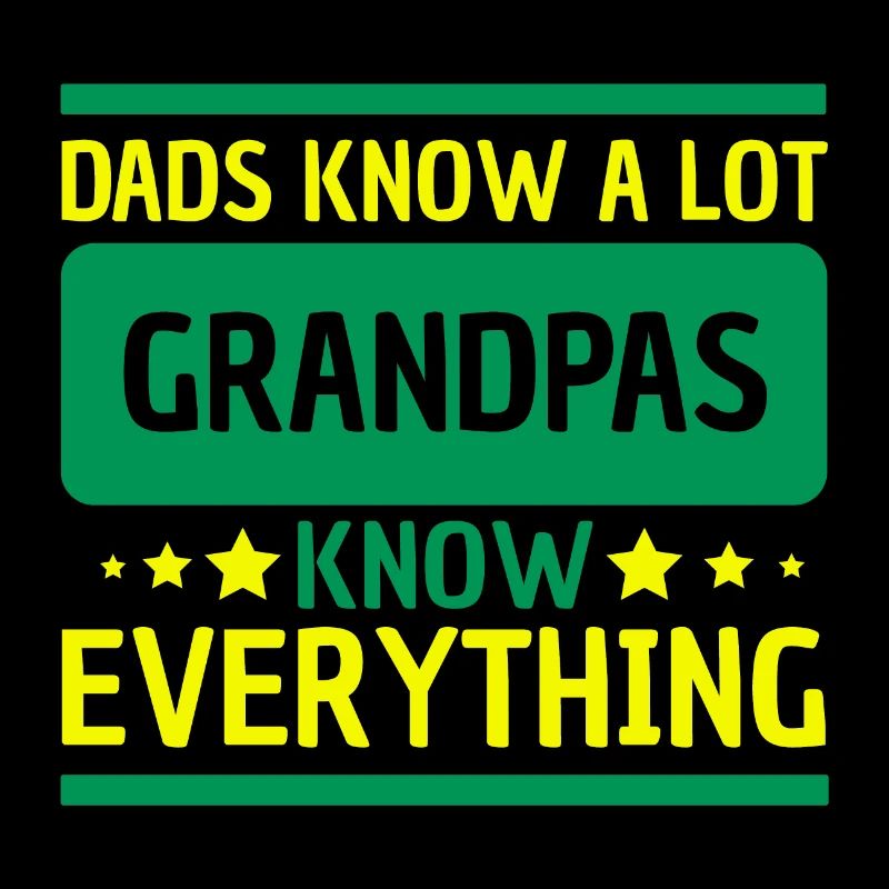 Dads Know A Lot Grandpas Know Everything Gift