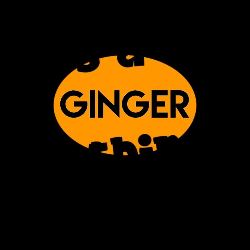 Es ist eine Ingwer-Sache.