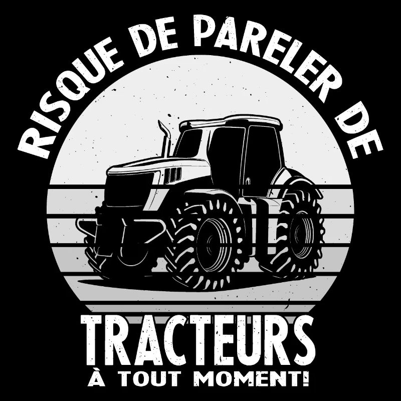 Tracteurs Attention Risque de Parler