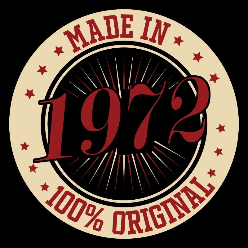 Made in 1972 100 Das Original Geburtstagsspruch