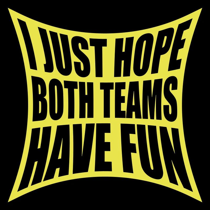 Both Teams Have Fun