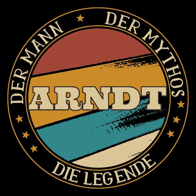 ARNDT DER MAN DER MYTHOS DIE LEGENDE