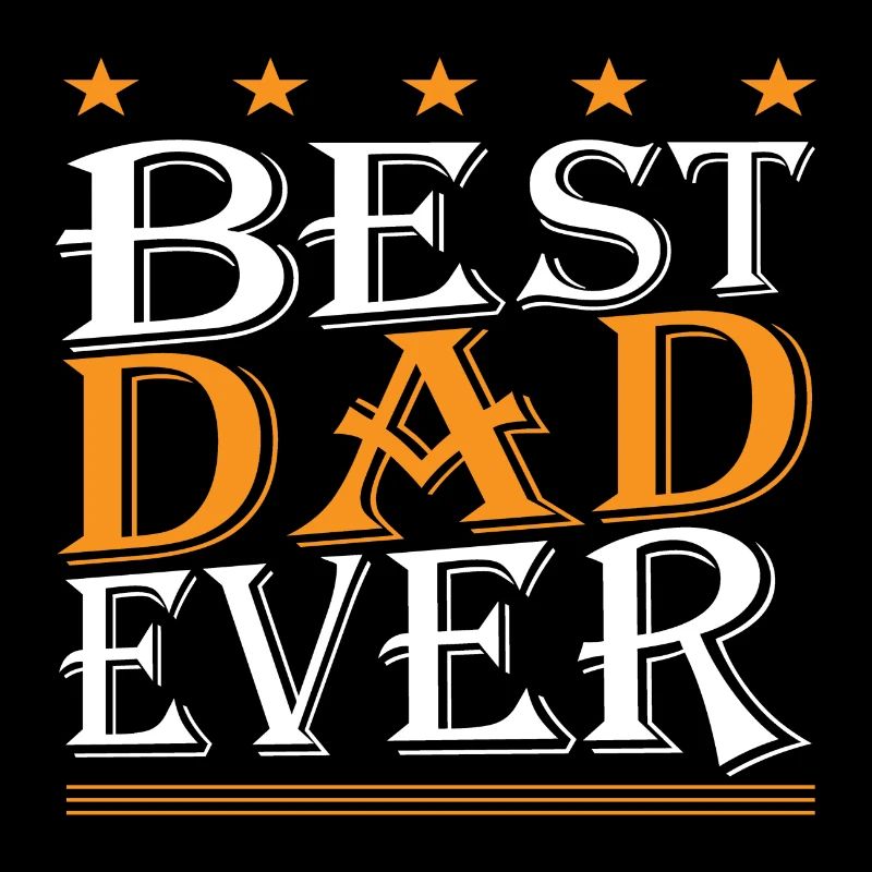 Best Dad ever