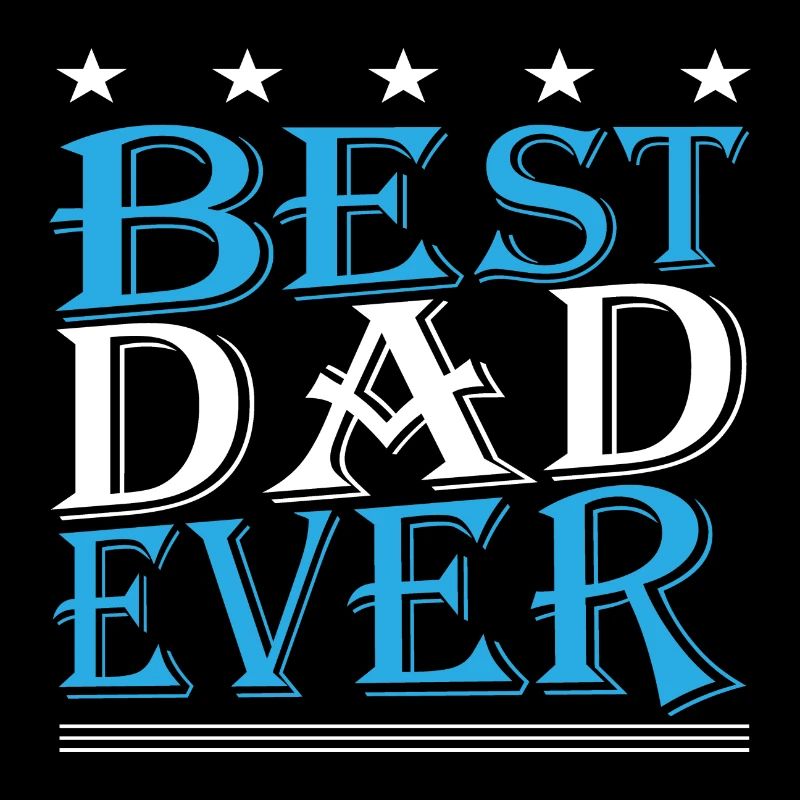 Best Dad ever
