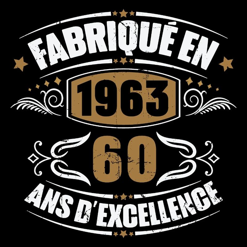 Fabriqué en 1963, 60 ans d'excellence
