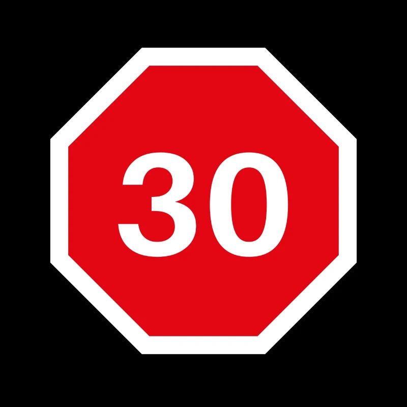 30. Geburtstag Design mit Stopptafel