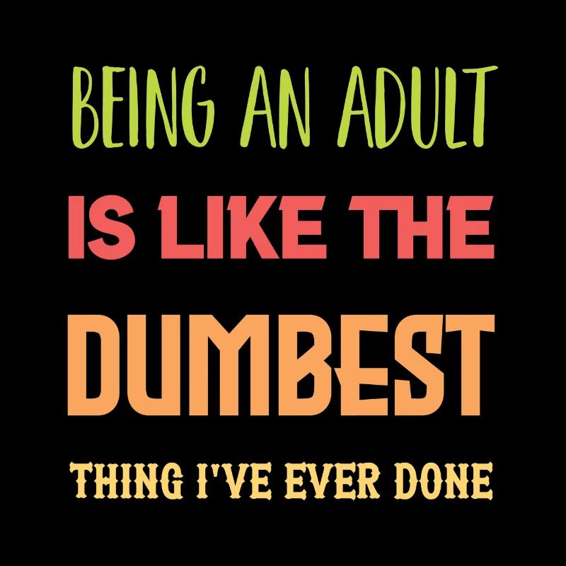 Ein Erwachsener sein