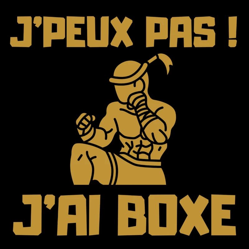 JPEUX PAS JAI BOXE THAI