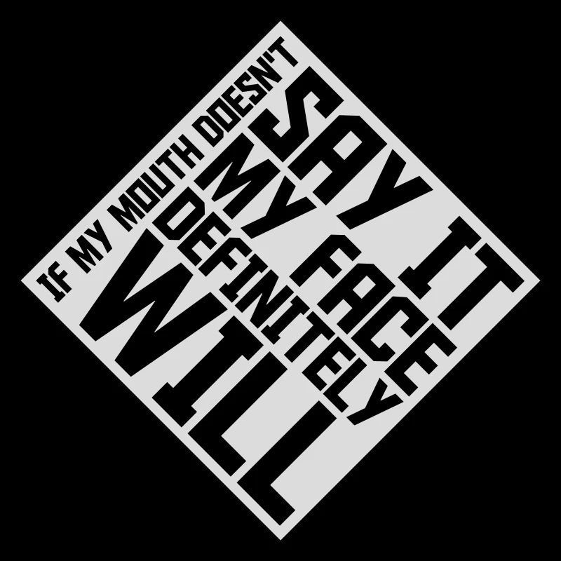 my face definitely will