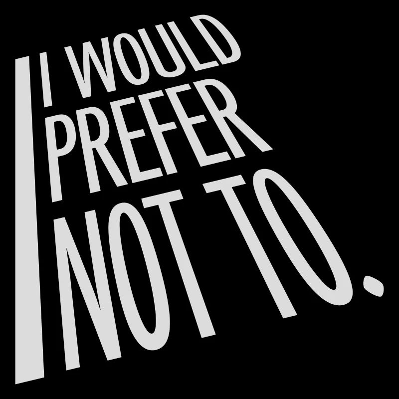 I prefer not to