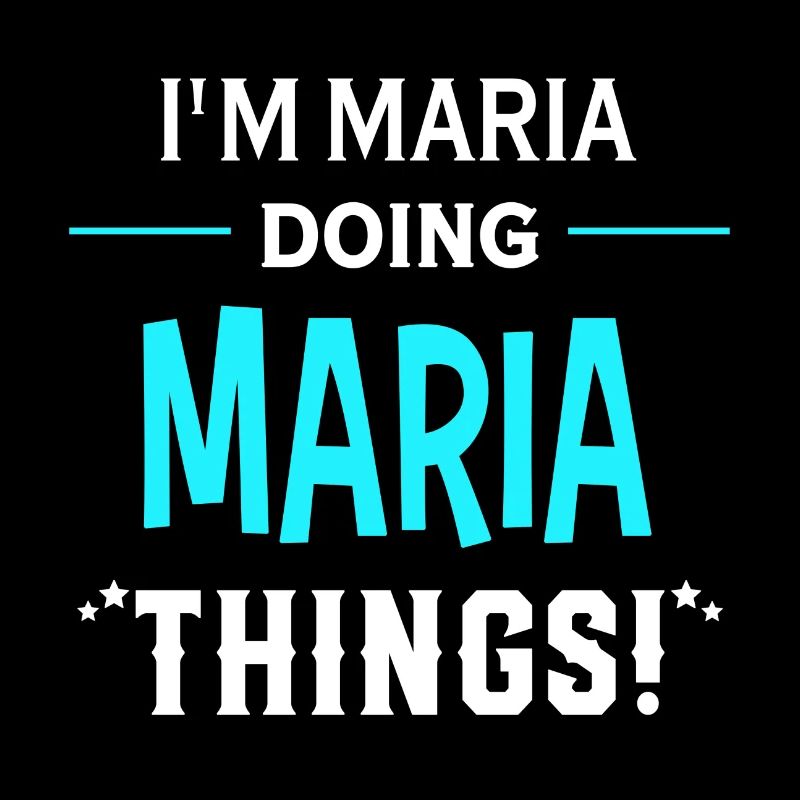 I Am Maria Doing Maria Things Geschenk lustiges