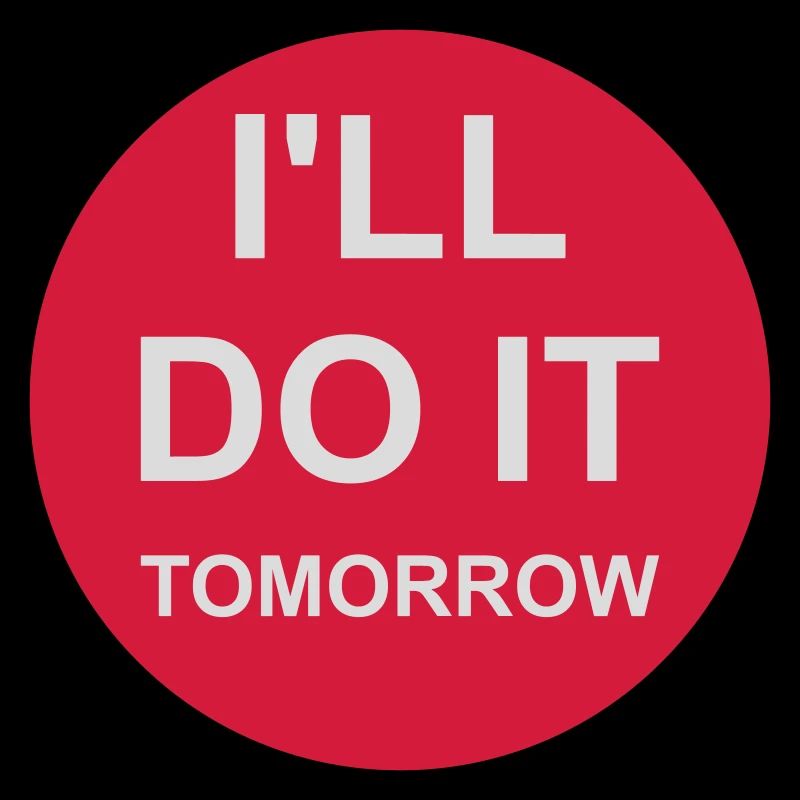 do it tomorrow quote