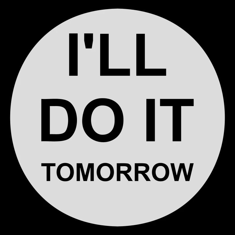 do it tomorrow quote