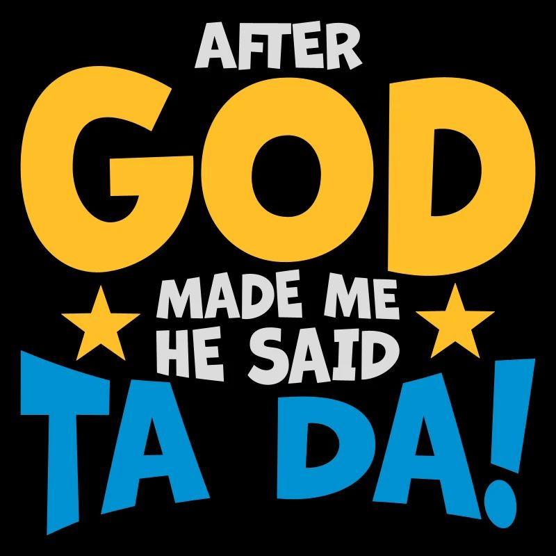 after god made me