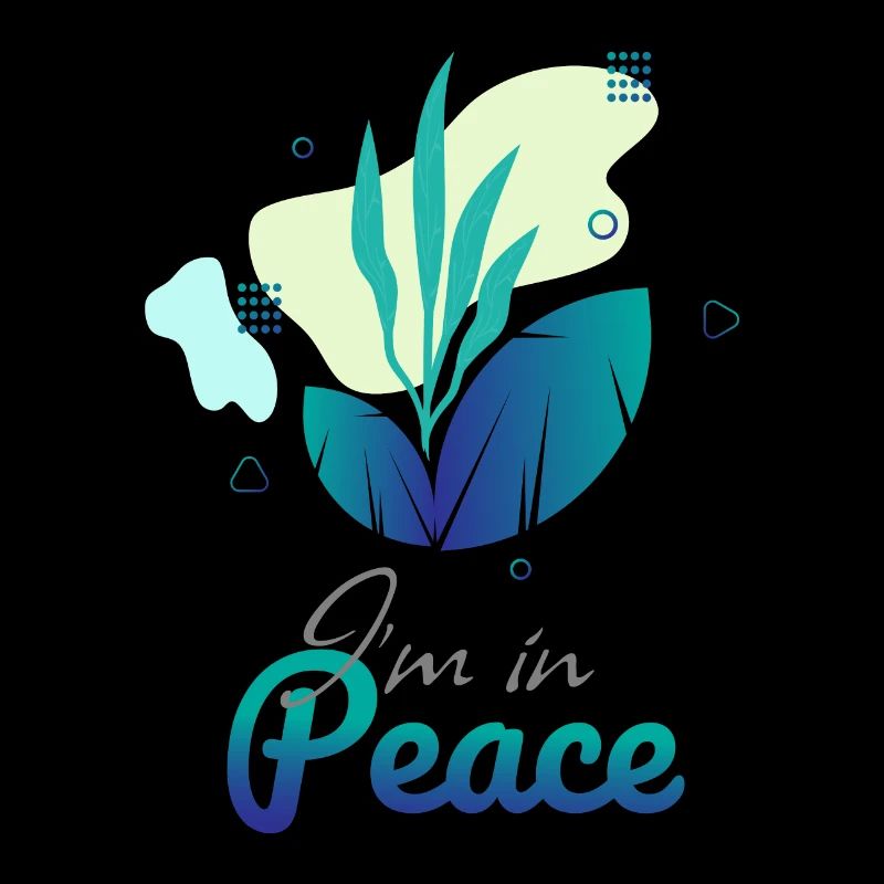 Ich bin in Frieden Textkunst mit Naturkunst