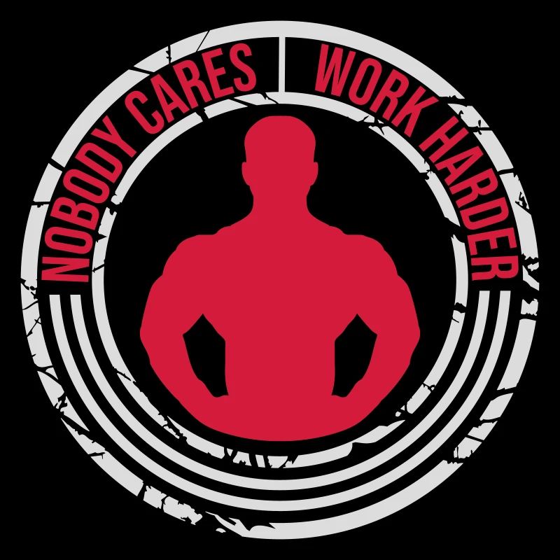 nobody cares work harder