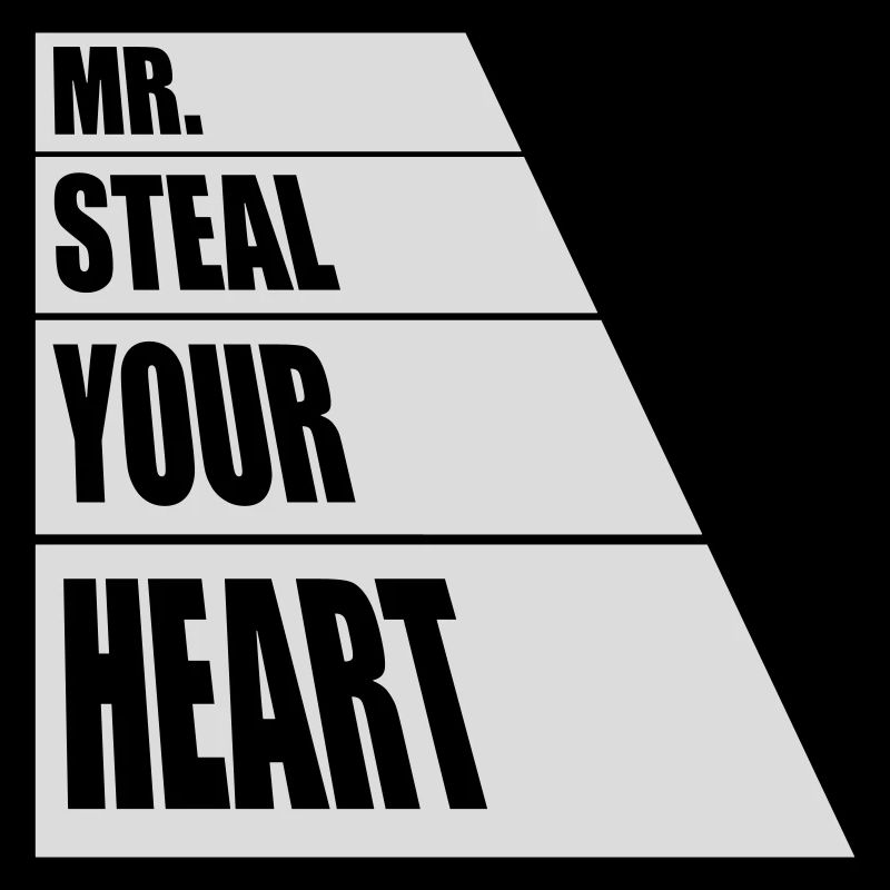 mr steal your heart