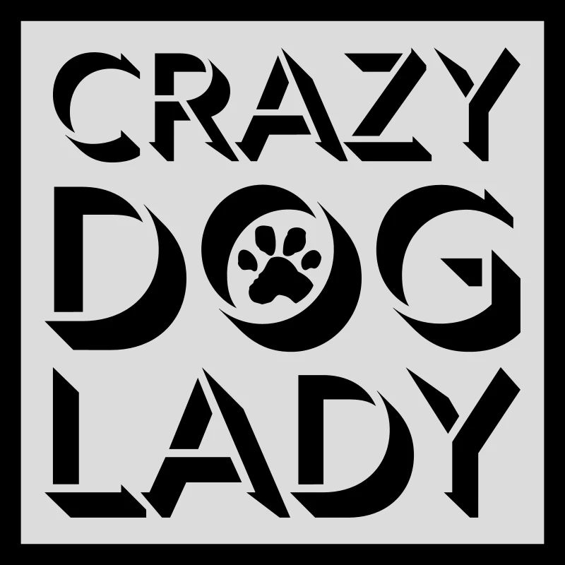 crazy dog lady Zitat