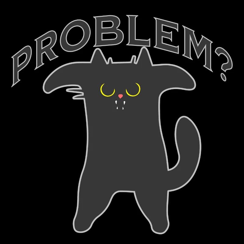 Katze Problem? - Katzenfreunde - Geschenk