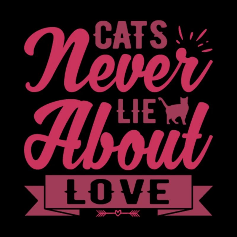 Cats never lie about love