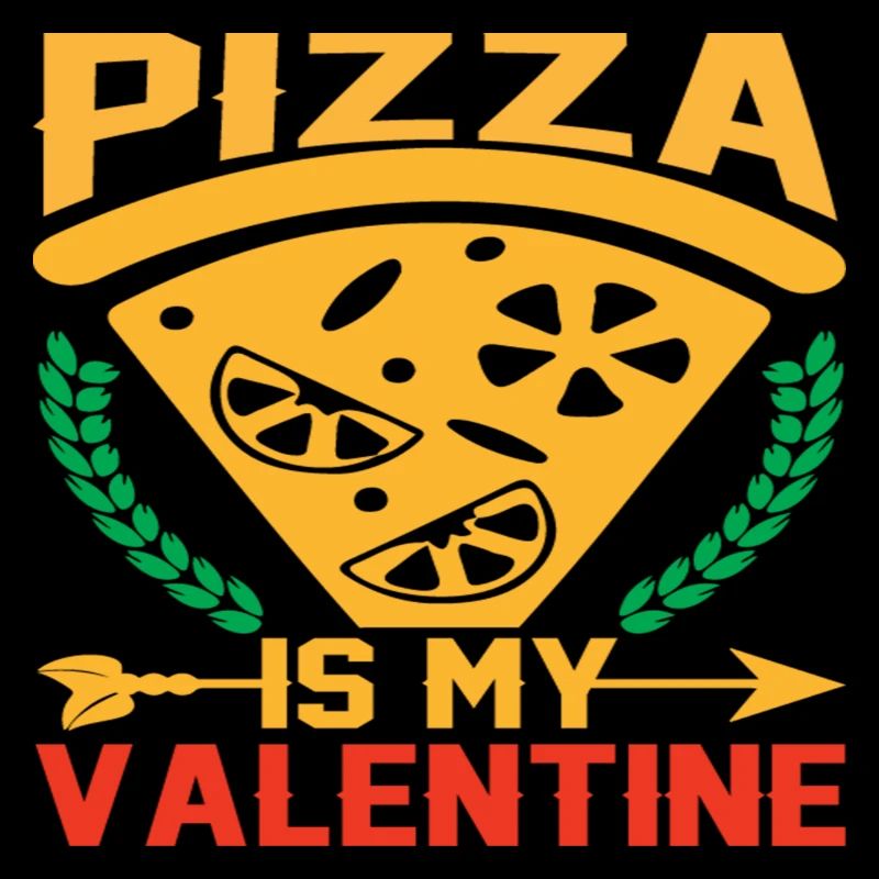 La pizza est ma Saint-Valentin