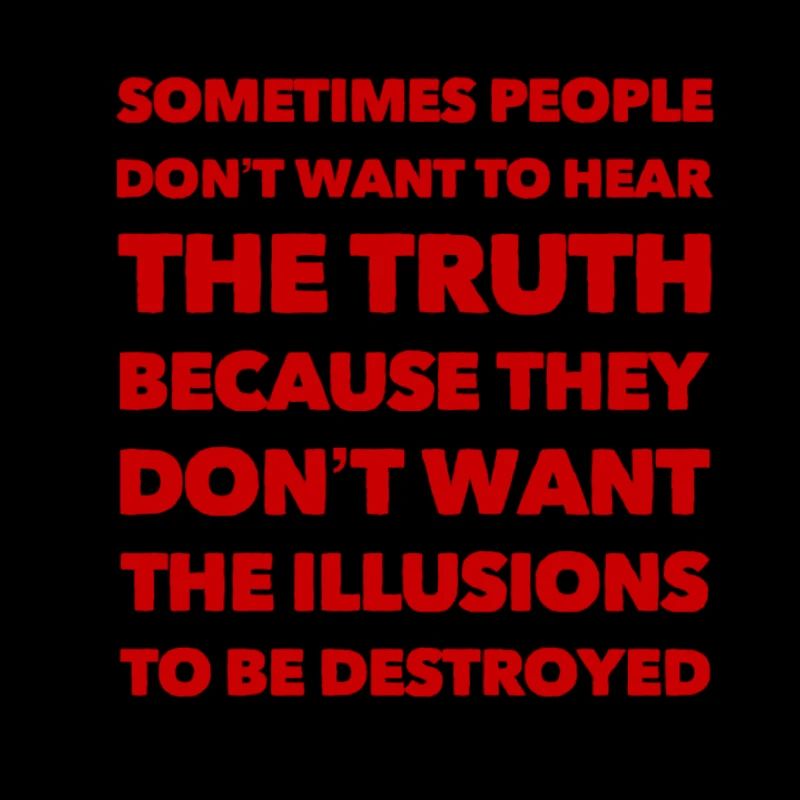 Illusions destroyed