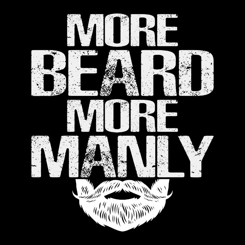More Beard more Manly
