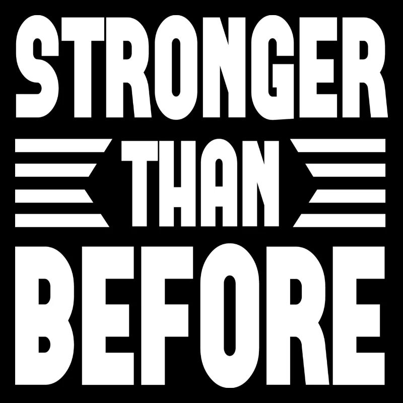Stronger Than Before