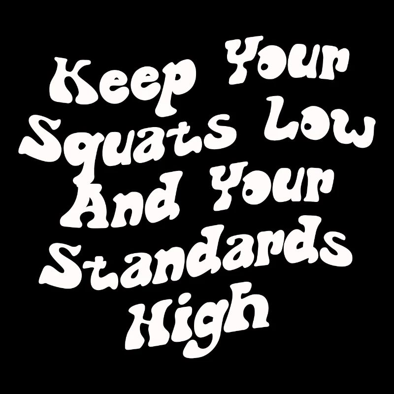 Keep Your Squats Low