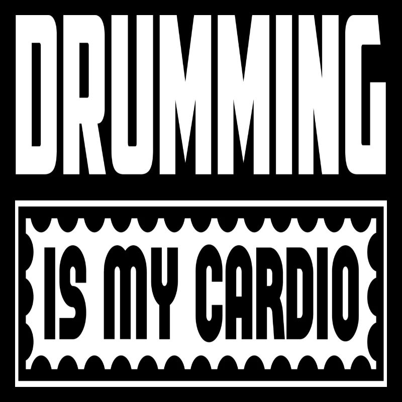 Drumming Is My Cardio