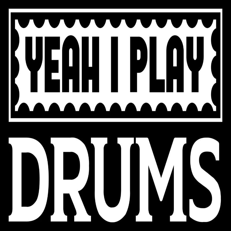 Yeah I play Drums