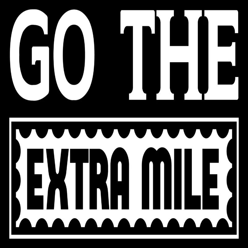 Go The Extra Mile