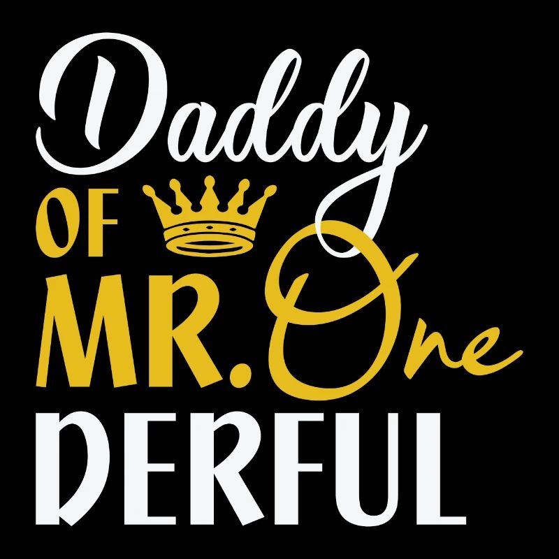 Daddy Of Mr. One Derful