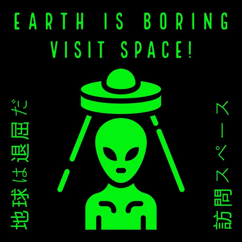 earth is boring visit space