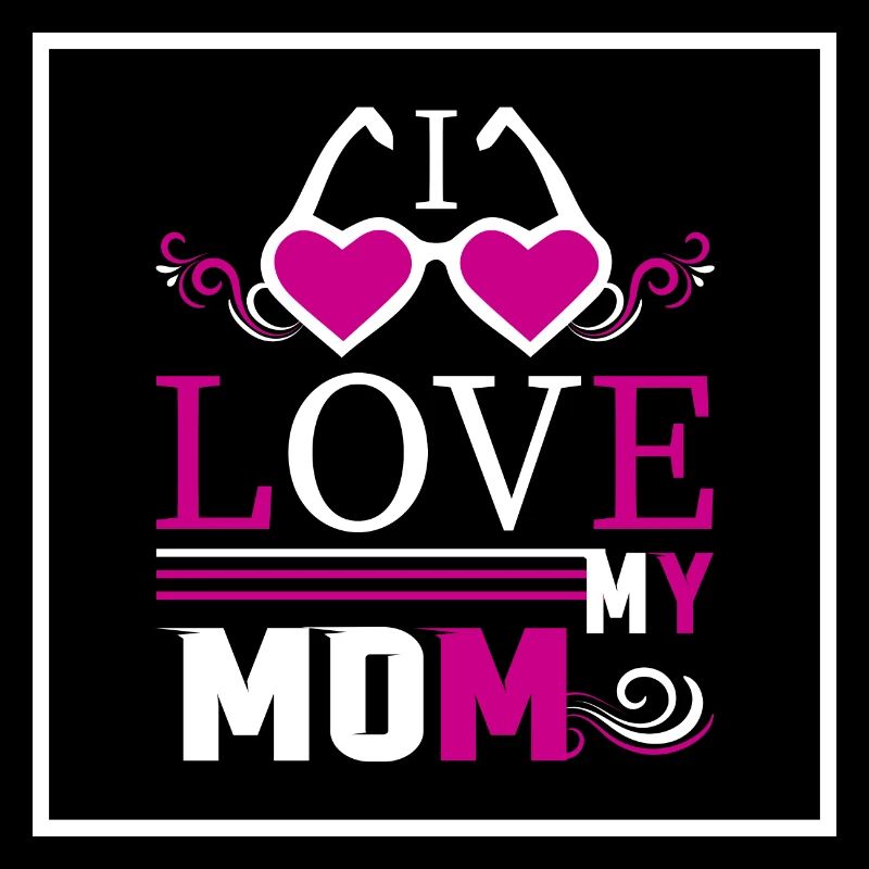 Ich liebe meine Mutter - Muttertagsgeschenke