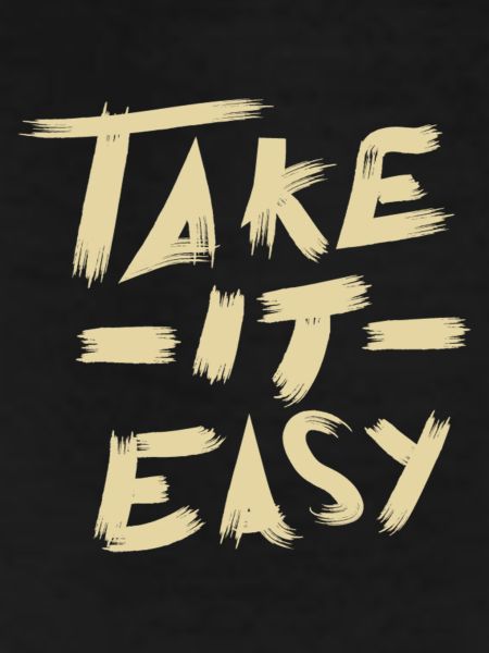 Take it Easy