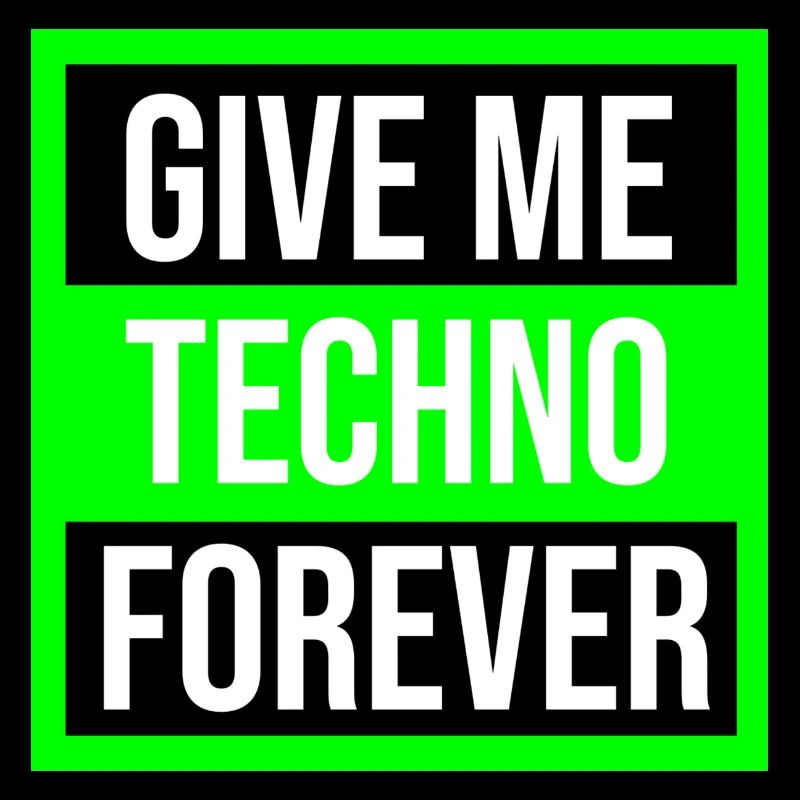 techno forever music quote