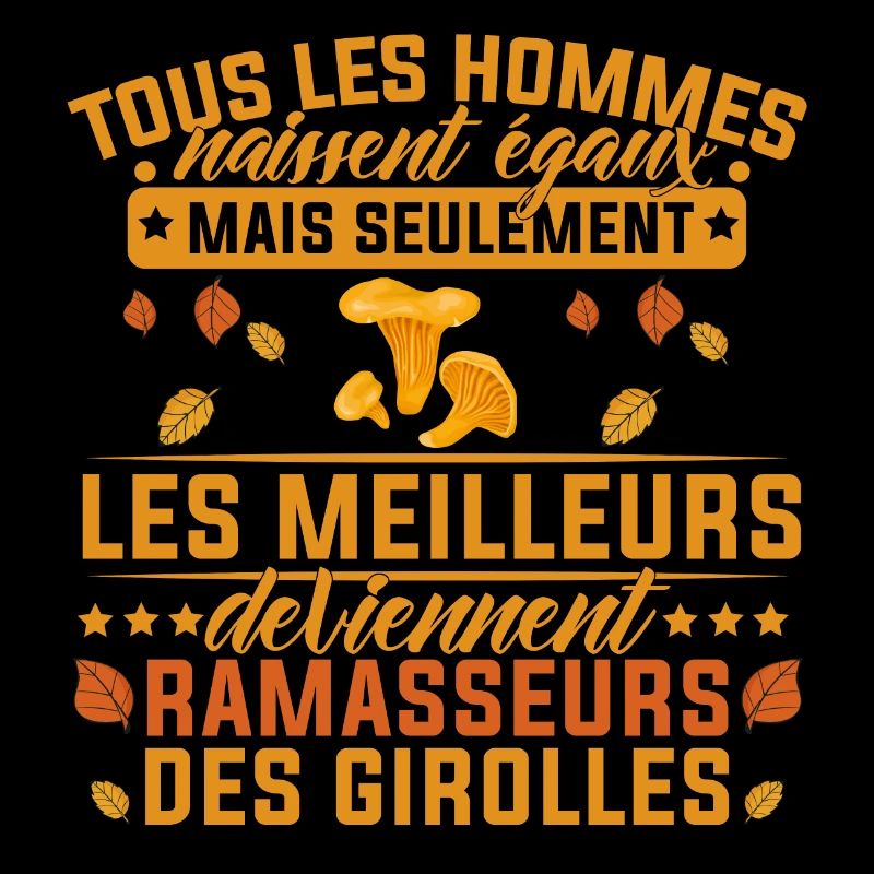 les meilleurs deviennent ramasseurs des girolles