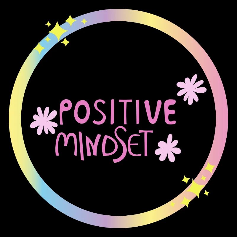 POSITIVE MINDSET