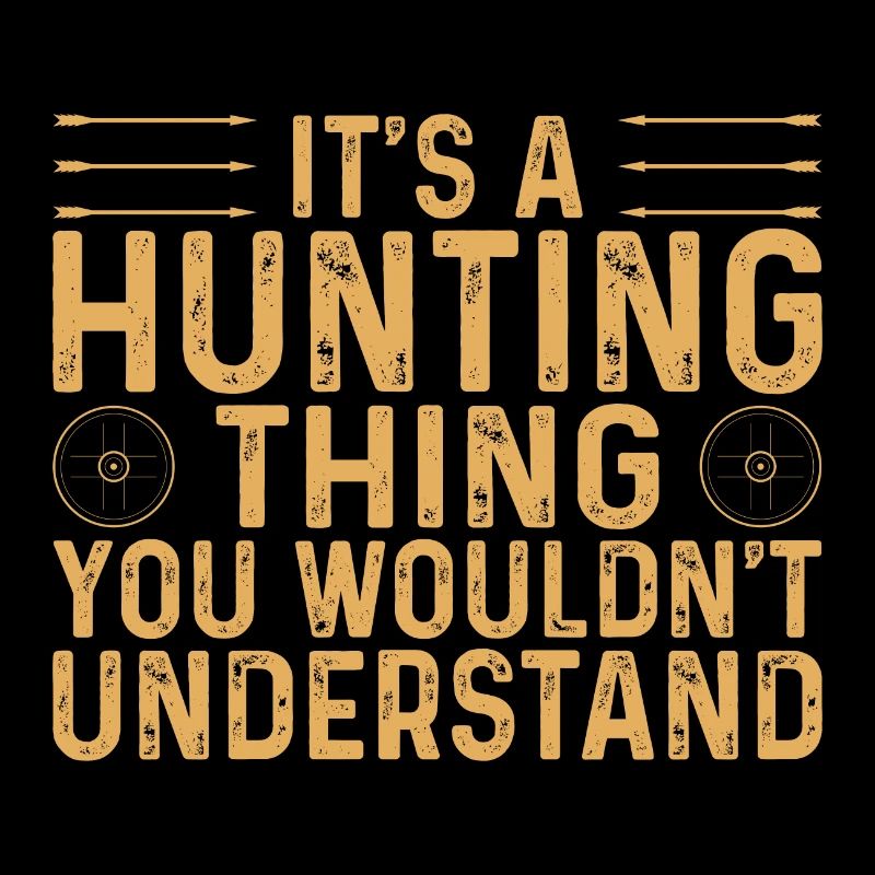 c'est un truc de chasse