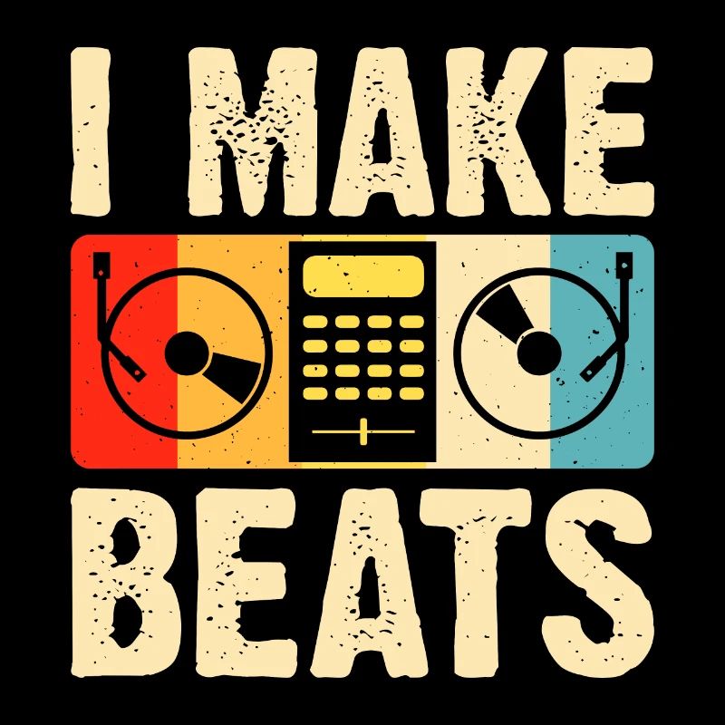 I make Beats Funny Gift For Dj