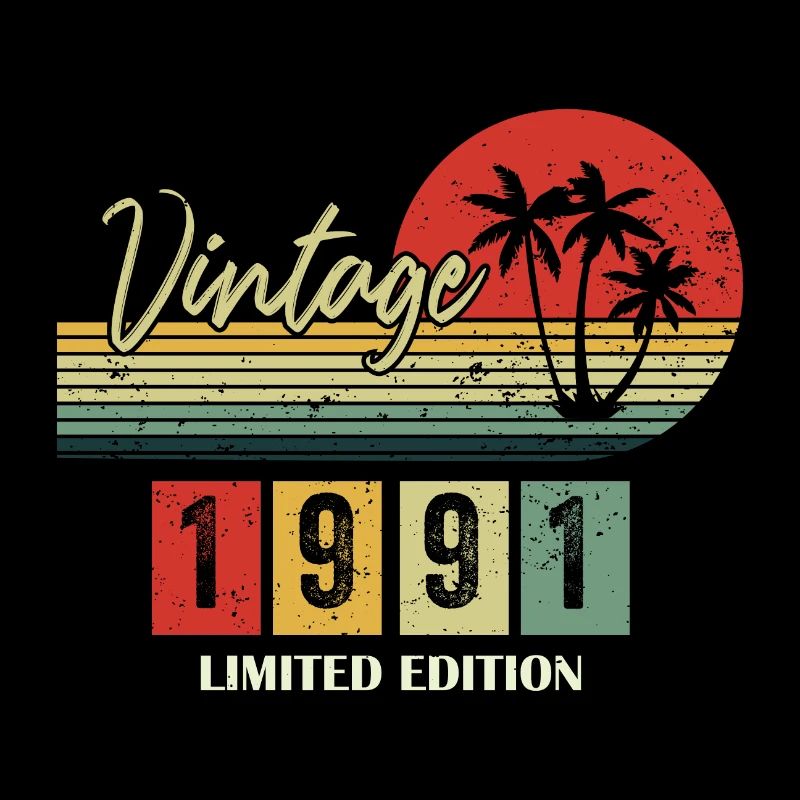 1991 Édition limitée Né 1991 Cadeau Anniversaire