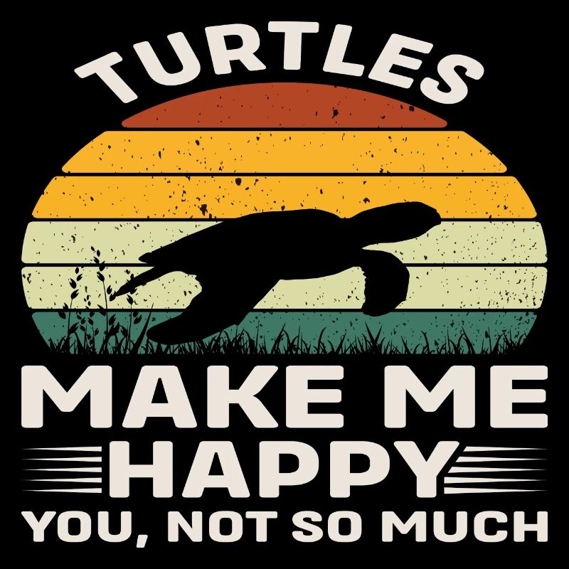 Turtles make me Happy
