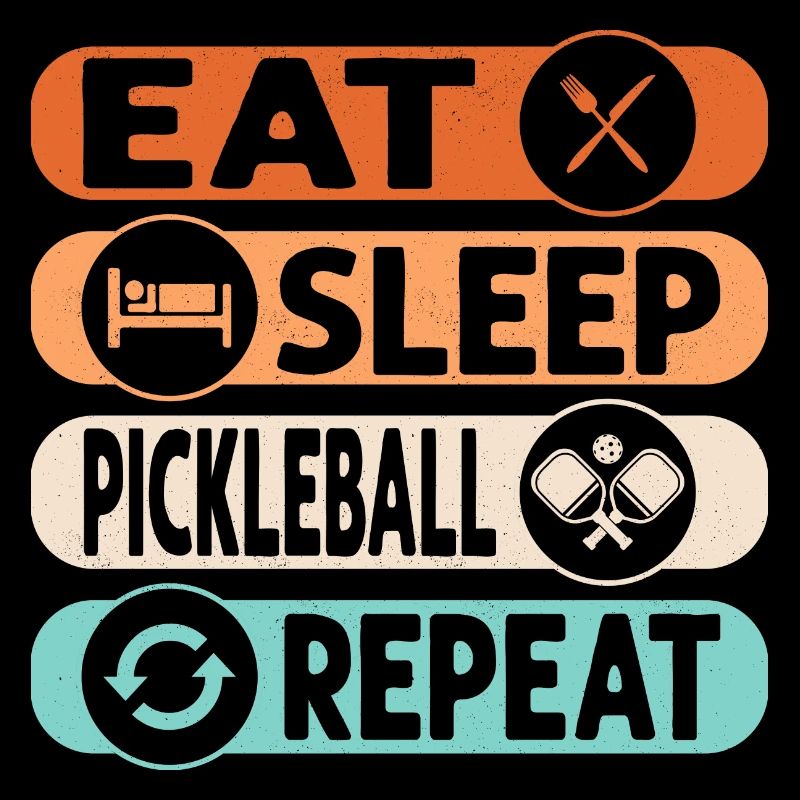 Eat Sleep Pickleball Repeat Player Paddle Racket