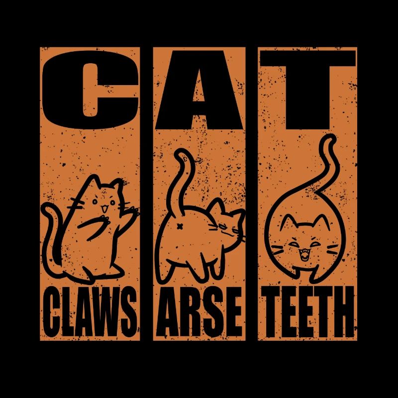 CAT Claws arse teeth